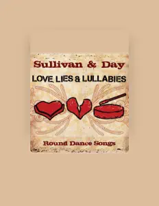 Sullivan & Dayを聴いたり、ミュージックビデオを鑑賞したり、経歴やツアー日程などを確認したりしましょう！