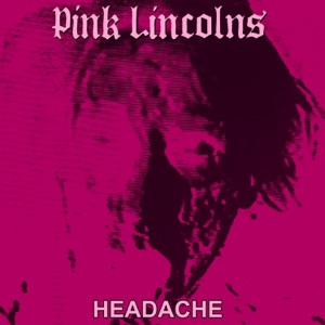 Headache (Re-Issue)