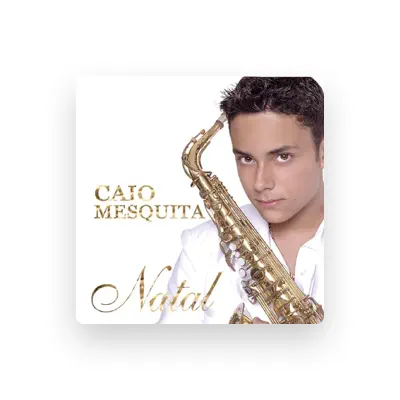 Listen to Caio Mesquita, watch music videos, read bio, see tour dates & more!