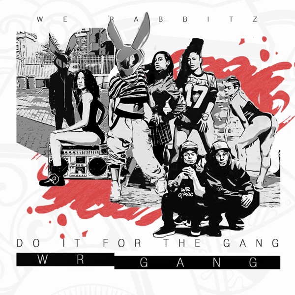 Do It For the Gang