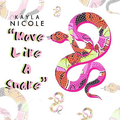 Move Like A Snake - Single