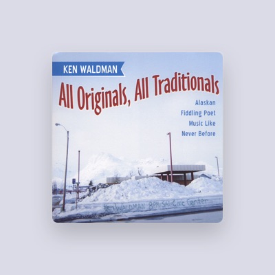 Listen to Ken Waldman, watch music videos, read bio, see tour dates & more!