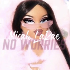 No Worries (Radio Edit) Micah LaRae