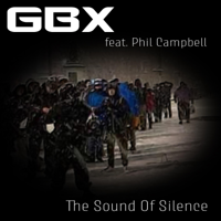 GBX & Phil Campbell - The Sound of Silence artwork