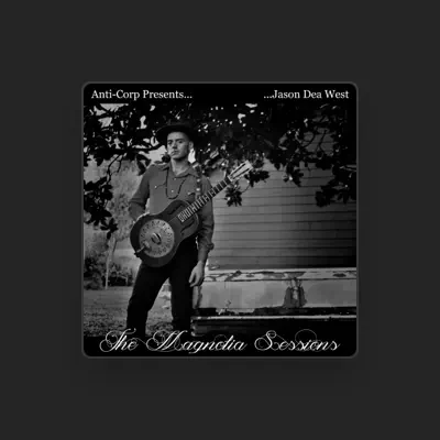 Listen to Jason Dea West, watch music videos, read bio, see tour dates & more!