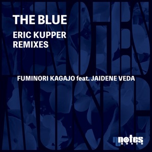 The Blue (Eric Kupper Remix) [feat. Jaidene Veda]