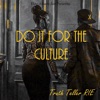 Do It for the Culture - Single