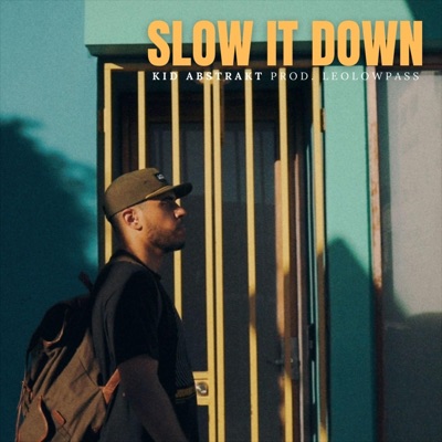 Slow It Down - Single