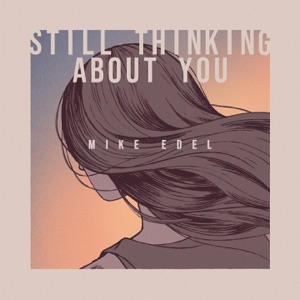 Still Thinking About You - Single