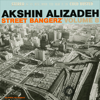 Street Bangerz, Vol. 8 - Akshin Alizadeh