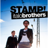 Stamp! - ItaloBrothers