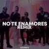 No Te Enamores - Single (Remix) - Single