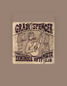 Luister naar Grady Spencer, bekijk muziekvideo's, lees de bio, bekijk de tourdata, en meer!