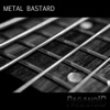 Metal Bastard - Single