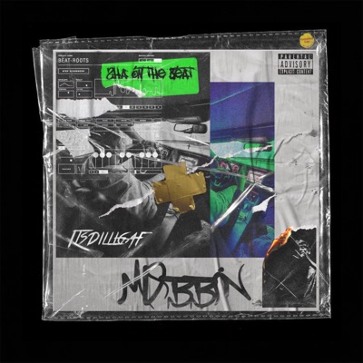 Mobbin' (feat. Itsdilligaf) - Single
