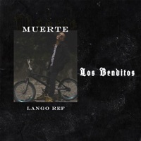 Muerte - Single - Lango Ref & Los Benditos