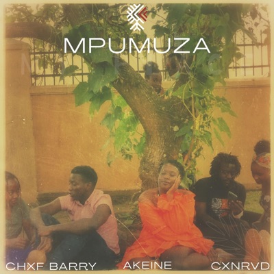 Mpumuza (feat. Cxnrvd & Chef Barry) - Single