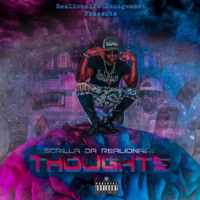 Thoughts - Single - Scrilla Da Realionaire