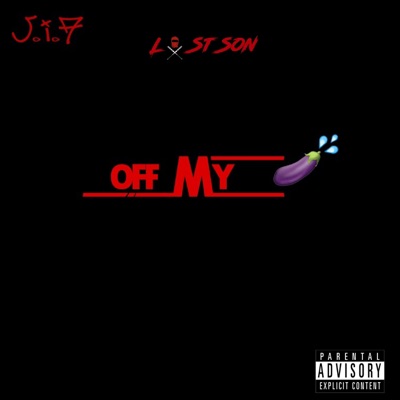 Off My Dick - Single