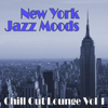 New York Jazz Moods "Chill Out Lounge" Volume 1 - New York Lounge Quartett