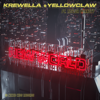 New World (feat. Taylor Bennett) - Krewella & Yellow Claw