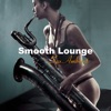 Smooth Lounge Sax Ambient