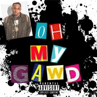 Oh My Gawd - Single - Chymeezy