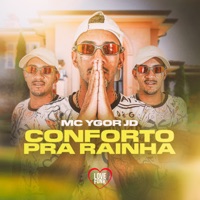 Conforto pra Rainha - Single - MC Ygor JD