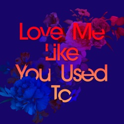 Kaskade - Love Me Like You Used To (feat. Cecilia Gault)