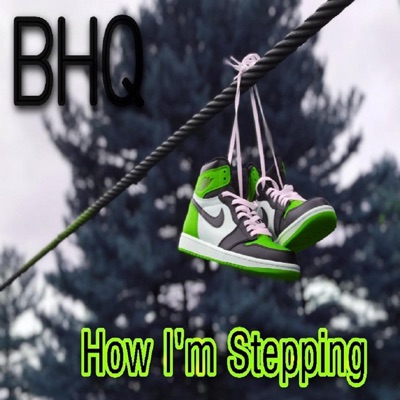 How I'm Stepping - Single