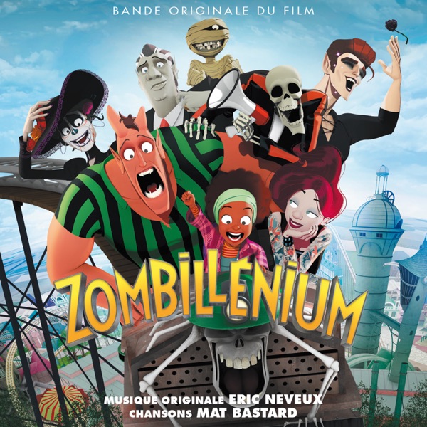 Zombillénium (Original Motion Picture Soundtrack) - Eric Neveux & Mat Bastard