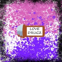 Love Drugz - Single - M.E.