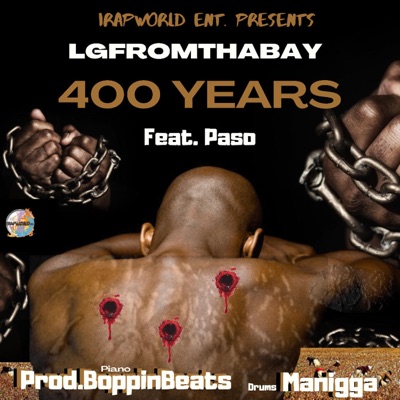 400 Years (Drumline & Melody) [feat. Paso] - Single