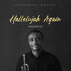 Olorun Agbaye - You Are Mighty (feat. Chandler Moore & O/B/A) - Nathaniel Bassey