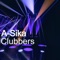 Clubbers - A-Sika lyrics