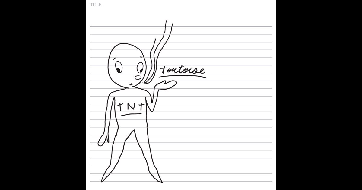TNT - Album by Tortoise - Apple Music