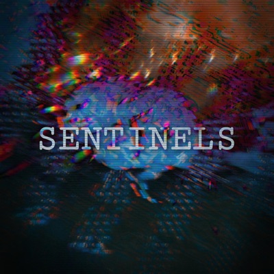 Sentinels - Single