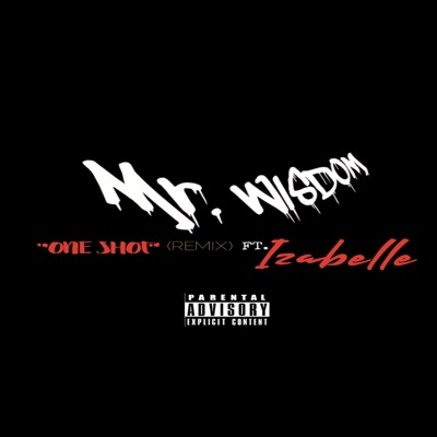 One Shot (feat. Izabelle) [REMIX] - Single