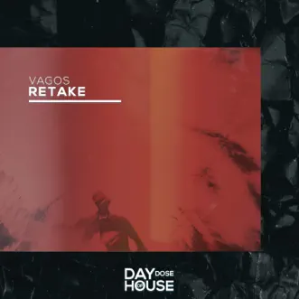 Retake by Vagos song reviws