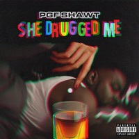 She Drugged Me - Single - Shawt