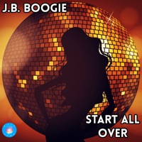 Start All Over - Single - J.B Boogie