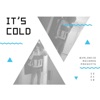 It's Cold - EP