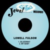 Lowell Fulsom - My Baby