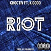 Riot (feat. Kgodd) - Single