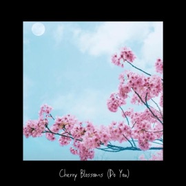 Cherry Blossoms (Do You) Emmillienne