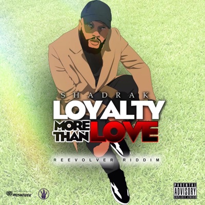 Loyalty More Than Love - Single