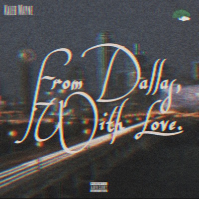 From Dallas With Love - EP