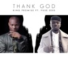 Thank God (feat. Fuse ODG) - Single