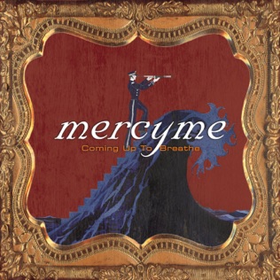 MercyMe You're To Blame