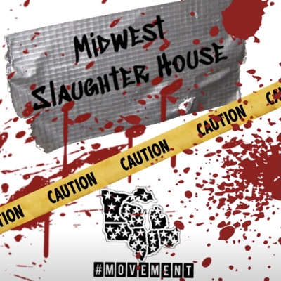 Midwest Slaughter House (feat. Second Born, Dres, Chaos New Money, Tas Raww & Tha Mid City Kid) - Single